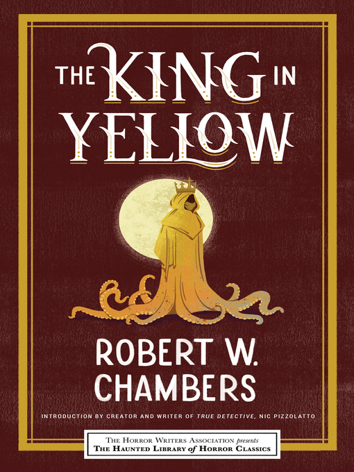 Title details for The King in Yellow by Robert W Chambers - Wait list